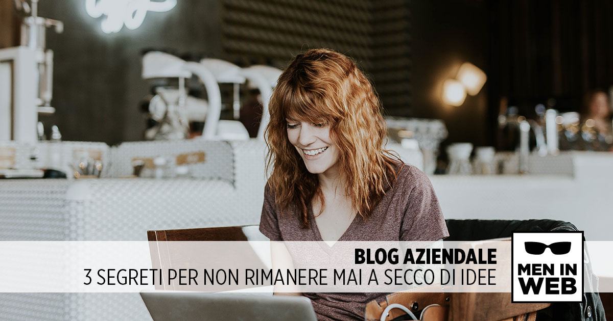 Blog aziendale trovare idee articoli
