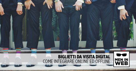 Biglietti da Visita digital: come integrare online e offline