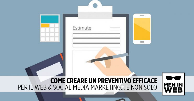 Come creare un Preventivo efficace per Web & Social Media Marketing