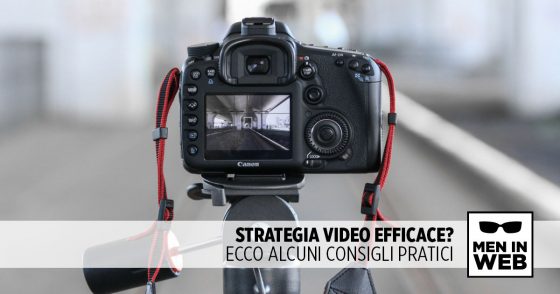 Consigli per una strategia di video marketing