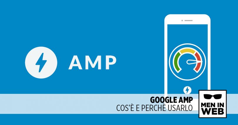 Google AMP: Acceleratore pagine su Mobile